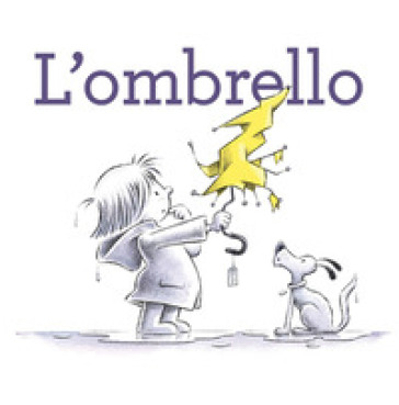 L'ombrello. Ediz. a colori - Beth Ferry