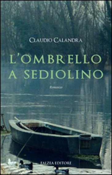 L'ombrello a sediolino - Claudio Calandra