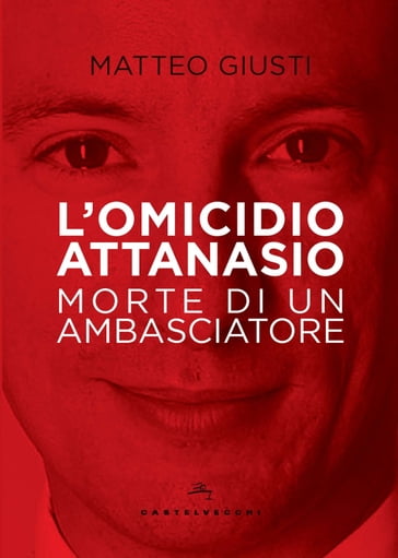 L' omicidio Attanasio - Matteo Giusti