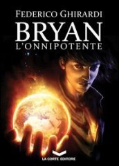 L onnipotente. Bryan. 4.