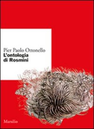 L'ontologia di Rosmini - Pier Paolo Ottonello