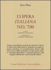 L opera italiana nel  700