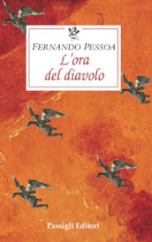 L'ora del diavolo - Fernando Pessoa