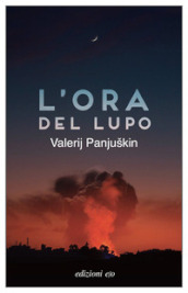 L ora del lupo