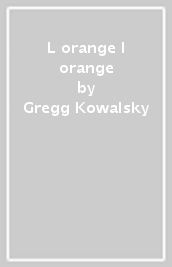 L orange l orange