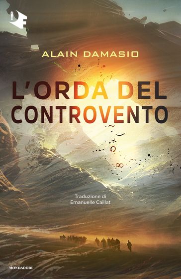 L'orda del controvento - Alain Damasio