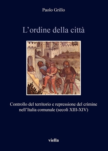 L'ordine della città - Paolo Grillo