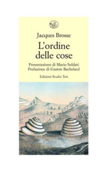 L'ordine delle cose - Jacques Brosse