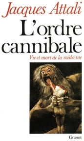 L ordre cannibale