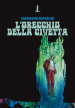 L orecchio della civetta