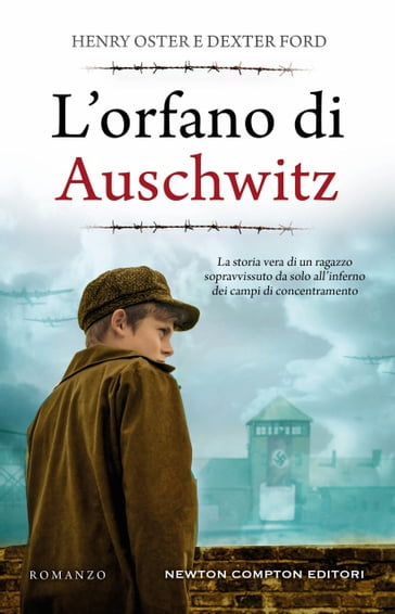 L'orfano di Auschwitz - Dexter Ford - Henry Oster