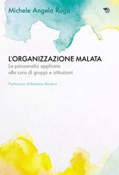 L organizzazione malata