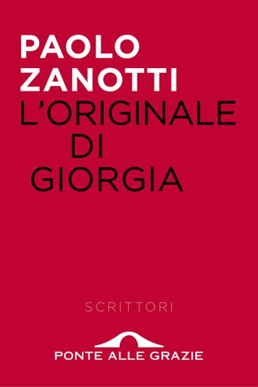 L'originale di Giorgia - Paolo Zanotti