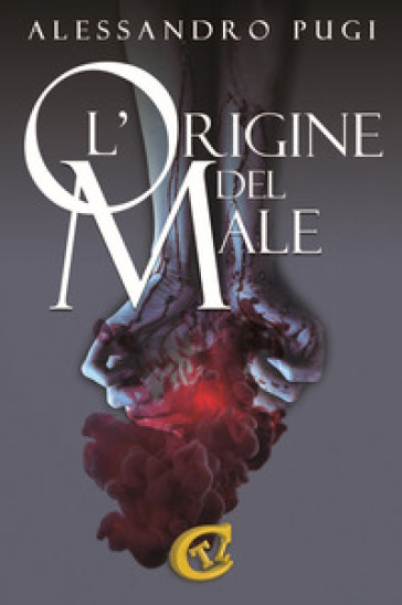 L'origine del male - Alessandro Pugi