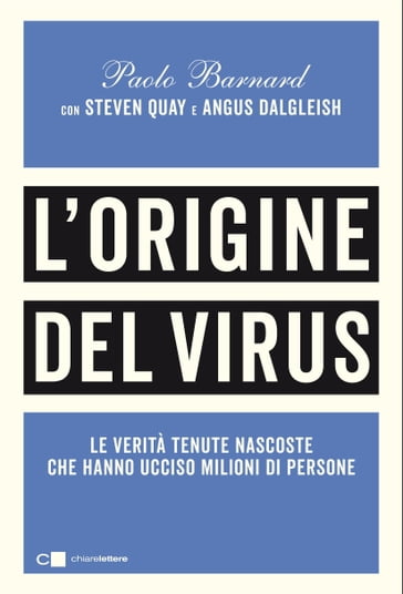 L'origine del virus - Angus Dalgleish - Paolo Barnard - Steven Quay