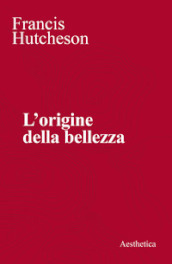 L origine della bellezza