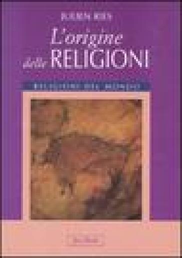 L'origine delle religioni - Julien Ries