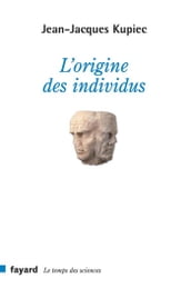 L origine des individus