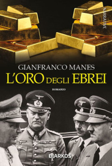 L'oro degli ebrei - Gianfranco Manes