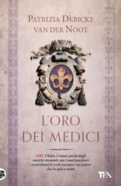 L oro dei Medici