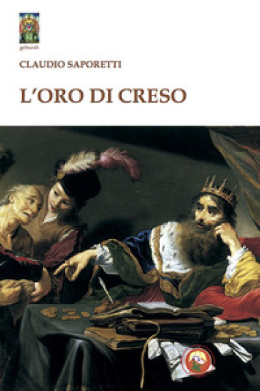 L'oro di Creso - Claudio Saporetti