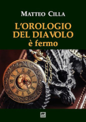 L orologio del diavolo è fermo