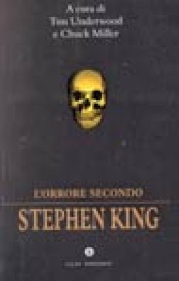 L'orrore secondo Stephen King - Tim Underwood