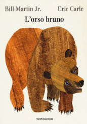 L orso Bruno. Ediz. a colori