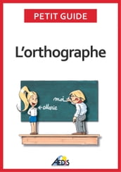 L orthographe