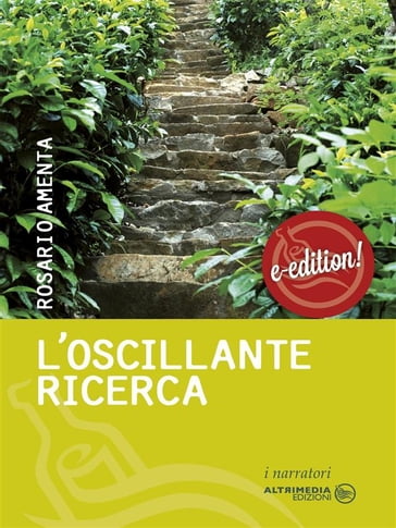 L'oscillante ricerca - Rosario Amenta