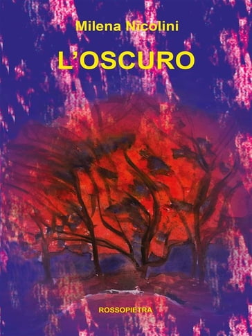 L'oscuro - Milena Nicolini