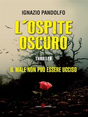 L ospite oscuro