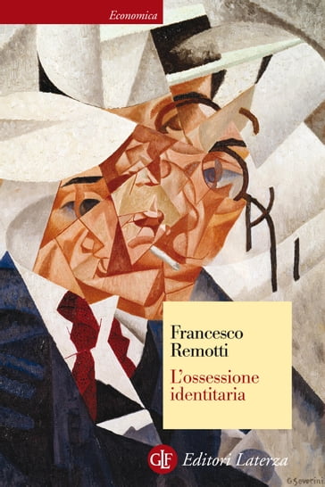 L'ossessione identitaria - Francesco Remotti