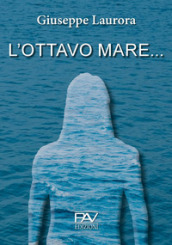 L ottavo mare...