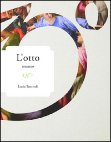 L'otto - Lucia Tancredi