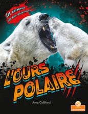 L ours polaire (Polar Bear)