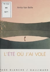 L Été où j ai volé