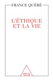 L  Éthique et la Vie