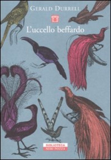 L'uccello beffardo - Gerald Durrell