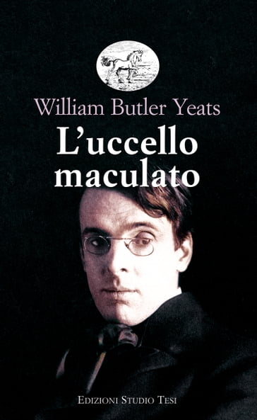 L'uccello maculato - William Butler Yeats