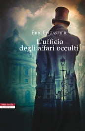 L ufficio degli affari occulti