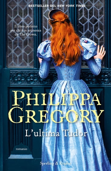 L'ultima Tudor - Philippa Gregory