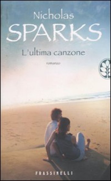 L'ultima canzone - Nicholas Sparks