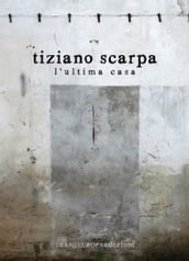 L ultima casa