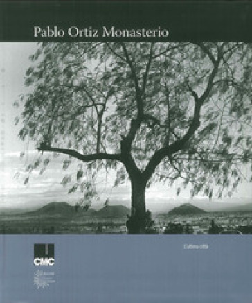 L'ultima città - Pablo O. Monasterio | 