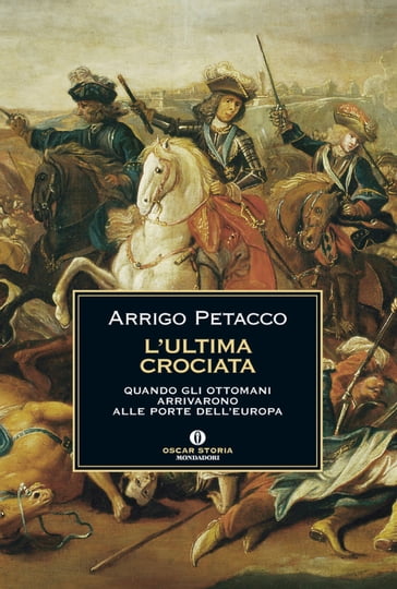 L'ultima crociata - Arrigo Petacco