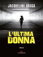 L ultima donna