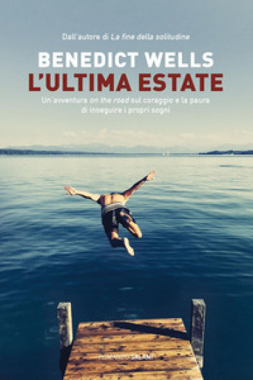 L'ultima estate - Benedict Wells