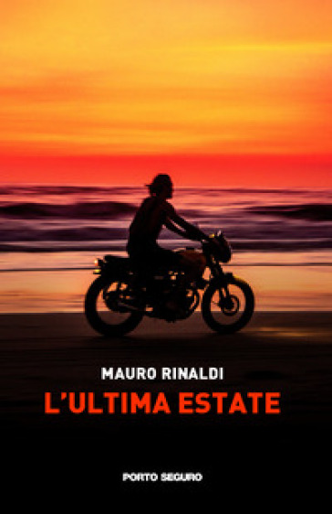 L'ultima estate - Mauro Rinaldi