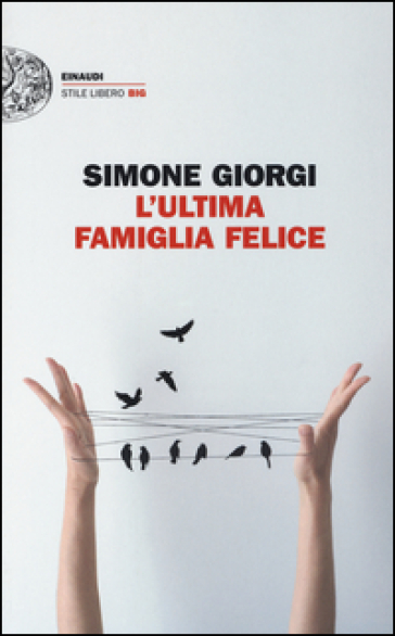 L'ultima famiglia felice - Simone Giorgi